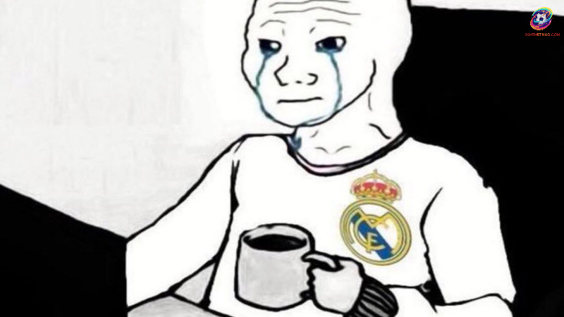 Meme real madrid CĐV Real Madrid xoay cảm xúc cực nhanh
